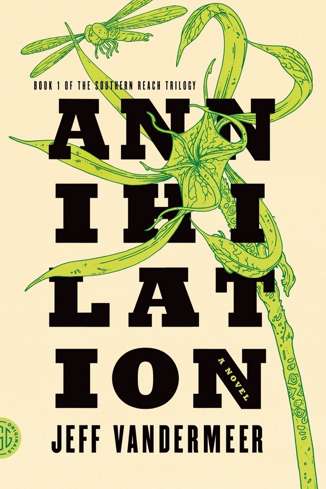 Annihilation (2014) - Jeff Vandermeer